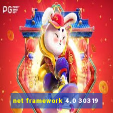 net framework 4.0 30319